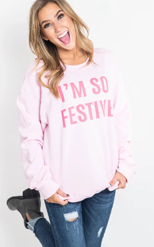 I'm so Festive Sweatshirt*